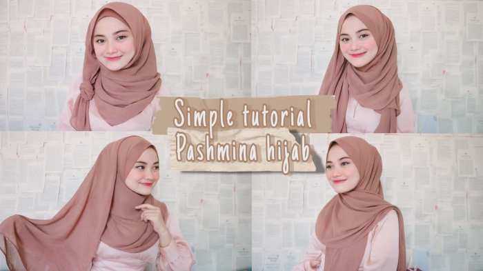 Tutorial Mudah Berhijab Pashmina: Gaya Anggun dan Stylish
