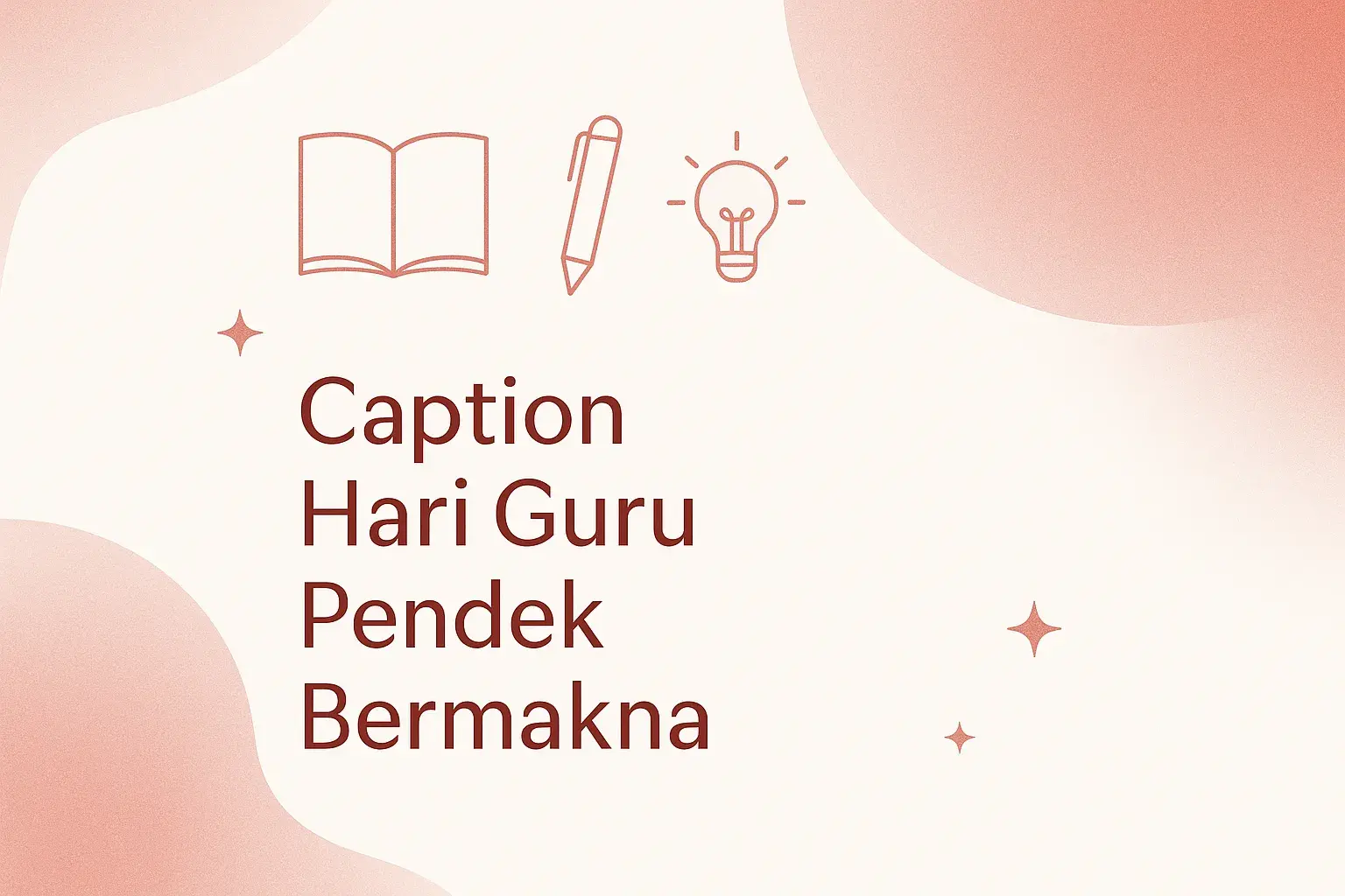 Caption Hari Guru Pendek Bermakna: Ungkapan Tulus untuk Pahlawan Tanpa Tanda Jasa