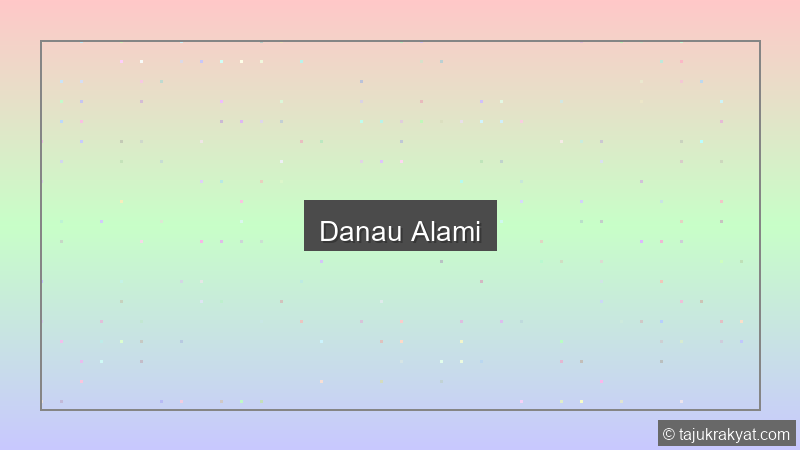 Danau Alami