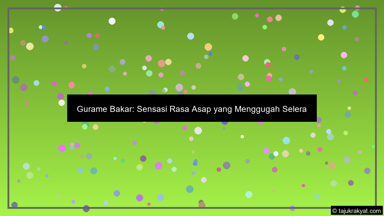 Gurame Bakar: Sensasi Rasa Asap yang Menggugah Selera