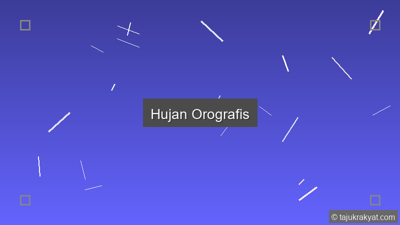 Hujan Orografis