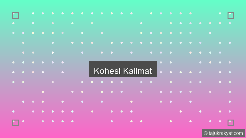 Kohesi Kalimat