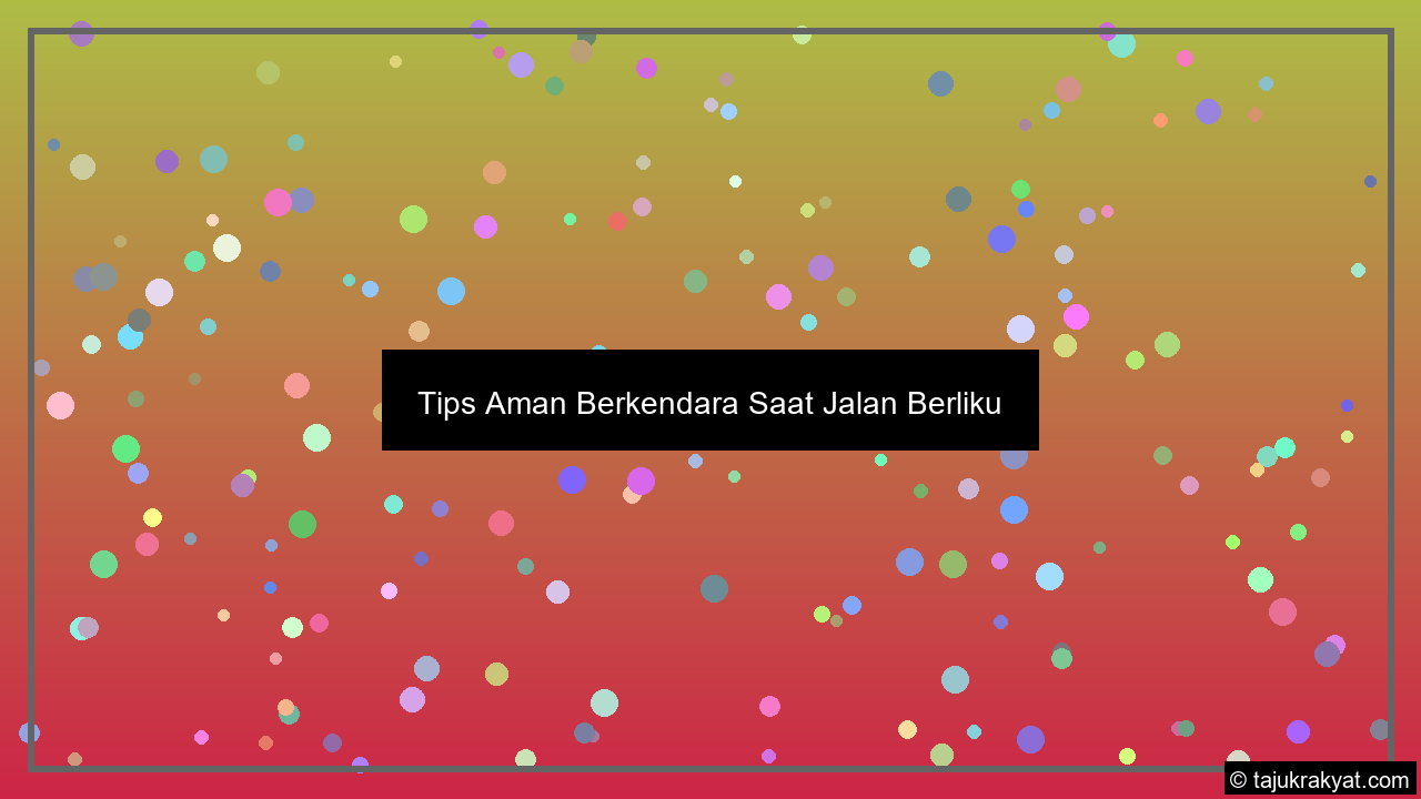 Tips Aman Berkendara Saat Jalan Berliku