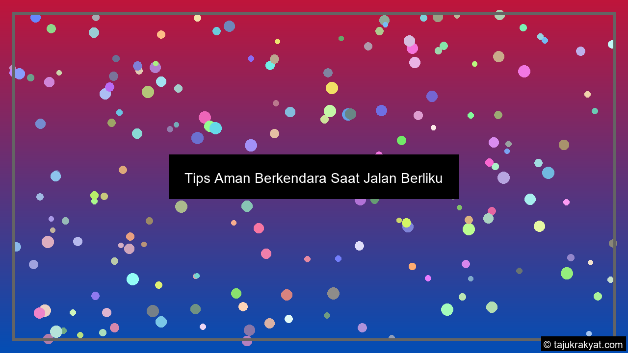 Tips Aman Berkendara Saat Jalan Berliku
