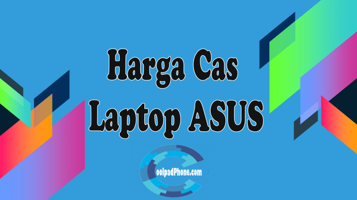 harga cas laptop asus terbaru