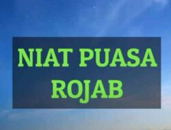 Menyatukan Niat: Puasa Rajab Sekaligus Qadha Ramadhan, Berlipat Pahala dan Berkah