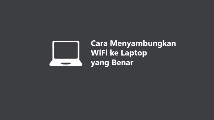 cara menyambungkan wifi ke laptop