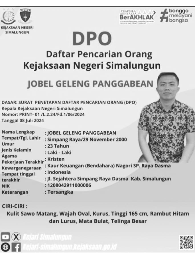 Kejaksaan Negeri (Kejari) Simalungun memasukkan nama Jobel Geleng Panggabean sebagai buronan kasus dugaan korupsi dana desa Nagori Simpang Raya Dasma, Kecamatan Panei, Kabupaten Simalungun.