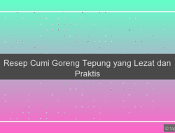 Resep Cumi Goreng Tepung yang Lezat dan Praktis