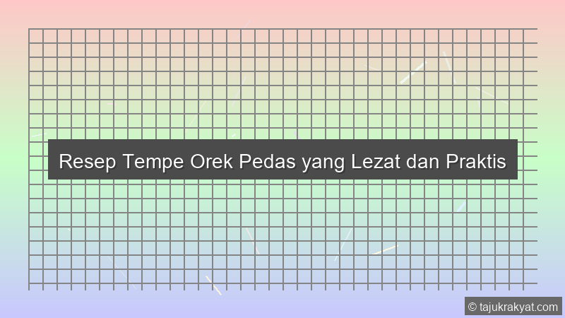 Tempe Orek Pedas