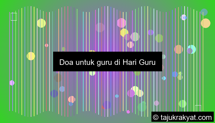 Doa untuk guru di Hari Guru